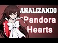 Analizando pandora hearts