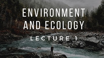 Environment and Ecology (Basics|Components|Atmosphere)