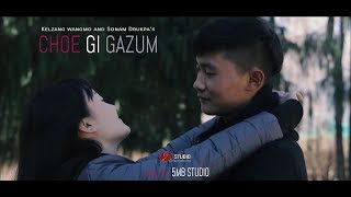 Video thumbnail of "Choegi Gazum || Official Music Video ||Sozer Films || 5Mb Studio Production"