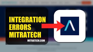 How To Fix Integration Errors On Mitratech 2026 (QUICK FIX)