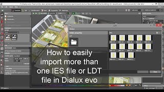 How to easily import more than one IES file or LDT file in Dialux evo