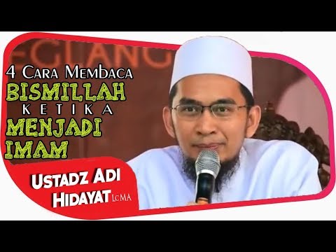 4-cara-membaca-bismillah-ketika-menjadi-imam-shalat-||-ustadz-adi-hidayat-lc-ma