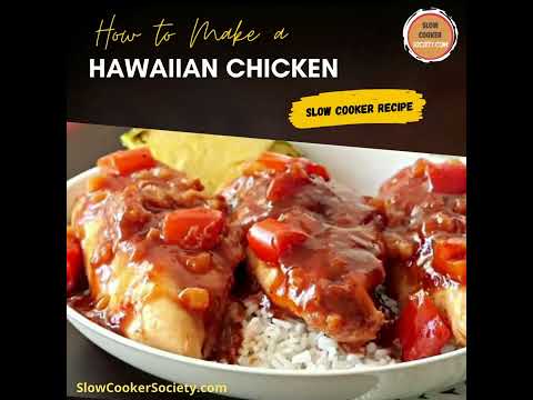 Delicious Crock Pot Hawaiian Chicken| How to Prepare a 5 Ingredients Slow Cooker Hawaiian Chicken