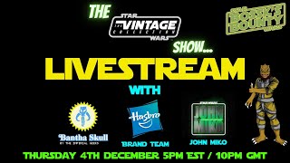 The Vintage Collection Show LIvestream with The Hasbro Brand Team