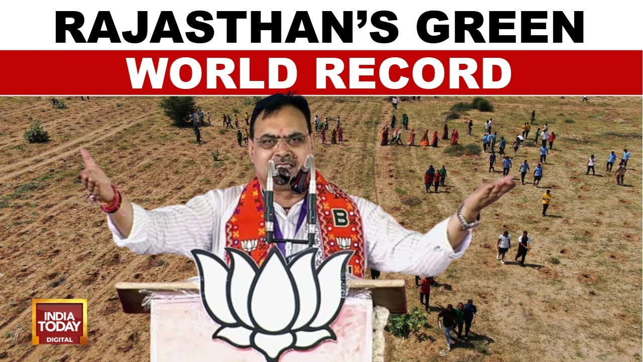 Rajasthan Certified by World Book of Records for Massive Plantation Drive | India Today News