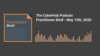Practitioner Brief - May 13th, 2020