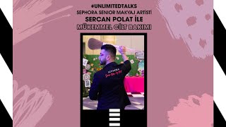 Unlimited Talks #6: Sercan Polat ile Mükemmel Cilt Bakımı Resimi