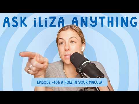 A Hole In Your Macula - Ask Iliza Anything
