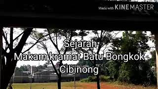MAKAM KRAMAT  CIBINONG/Pabuaran/ batu bongkok/(TB Hambali )
