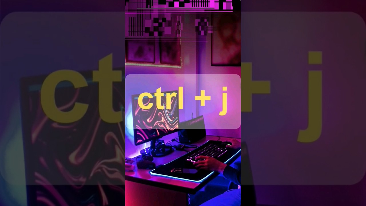 What can you do with CTRL + J  ?