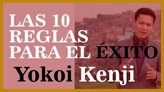 Las 10 Reglas Para El Éxito | Yokoi Kenji
