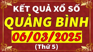 Xổ số Quảng Bình ngày 6 tháng 3 | XSQB - KQXQB - SXQB | Xổ số kiến thiết Quảng Bình hôm nay