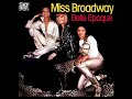 Belle Epoque Miss Broadway 1977 PMA Remix Old Songs New Sound
