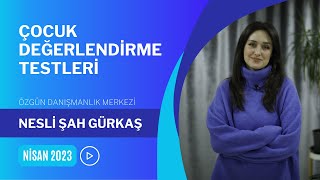 Çocuk Değerlendirme Testleri