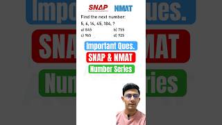 Logical Reasoning for SNAP &amp; NMAT 2025 | Question #04 | Number Series | #snapexam #nmatexam