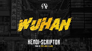 Kendi & Scriptor - Wuhan