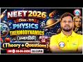 NEET Physics Thermodynamics | ऊष्मागतिकी | Class 11 Physics NEET 2026 | All Concepts & Questions