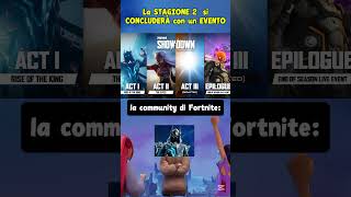 LA STAGIONE 2 SI CONCLUDERÀ CON UN EVENTO! #fortnite #fortniteita #fortnitenews