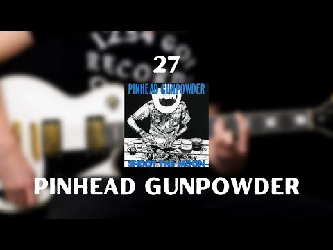 Punk music video thumbnail preview for Pinhead Gunpowder - 27