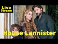 House lannister explained  livestream