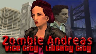 Zombie Andreas - На Картах Liberty И Vice City Stories