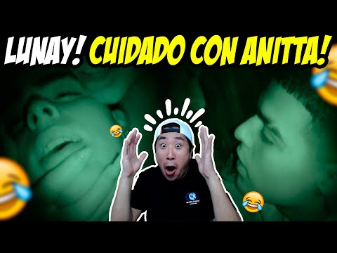 LUNAY CUIDADO CON <strong>ANITTA</strong>! 😅 SIN ROPA REACCIÓN 😂