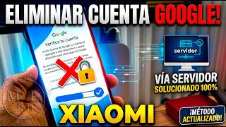QUITAR LA CUENTA GOOGLE CUALQUIER DISPOSITIVO XIAOMI VIA SERVIDOR (HyperOS/MIUI)