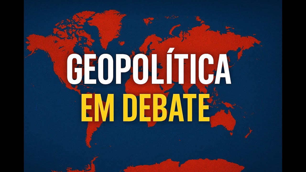 Geopolítica em Debate