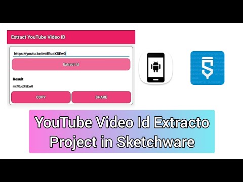 YouTube Video Id Extractor in Sketchware