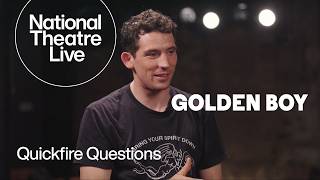 Quickfire Questions with the cast of Golden Boy | National Theatre Live