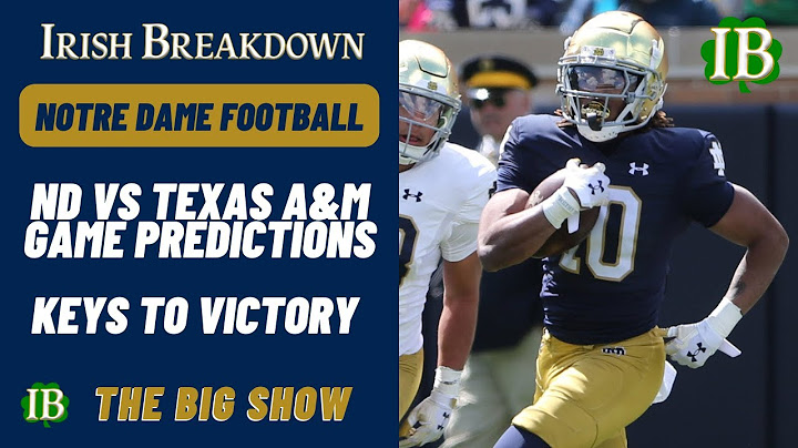 Notre Dame vs. Texas A&M Score Predictions