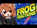 Frog fractionsim about to make a profit