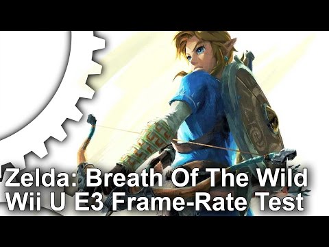 Zelda: Breath of the Wild: Wii U E3 2016 Gameplay Frame-Rate Test