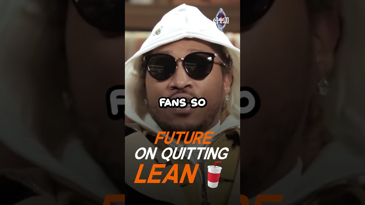 YouTube에서 Future On Quitting LEAN 🥤 보기 YouTube에서 Future On Quitting LEAN 🥤 보기