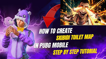How to Create WOW  Skibidi Toilet Map in PUBG Mobile | Step by Step Tutorial