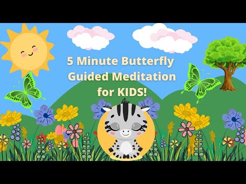 5 Minute Guided Meditation for Kids | Butterfly Body Scan Meditation ...