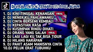DJ VIRAL TIKTOK TERBARU 2024 FULL ALBUM