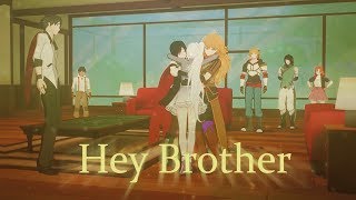 RWBY AMV  Hey Brother (Avicci)