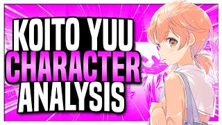 Discover Yourself - Koito Yuu Character Analysis