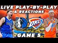 Dallas Mavericks vs Oklahoma City Thunder | Live Play-By-Play & Reactions