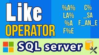 Like Operator | Different Patterns | Wildcard Characters | SQL Server