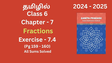 Class 6 IMathematics| NCERT IGanita Prakash lChapter 7| Ex -7.4 l Fractions l Page159 to 160