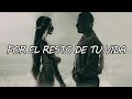 Christian Nodal & TINI - Por El Resto de Tu Vida (Expert Video Lyrics)