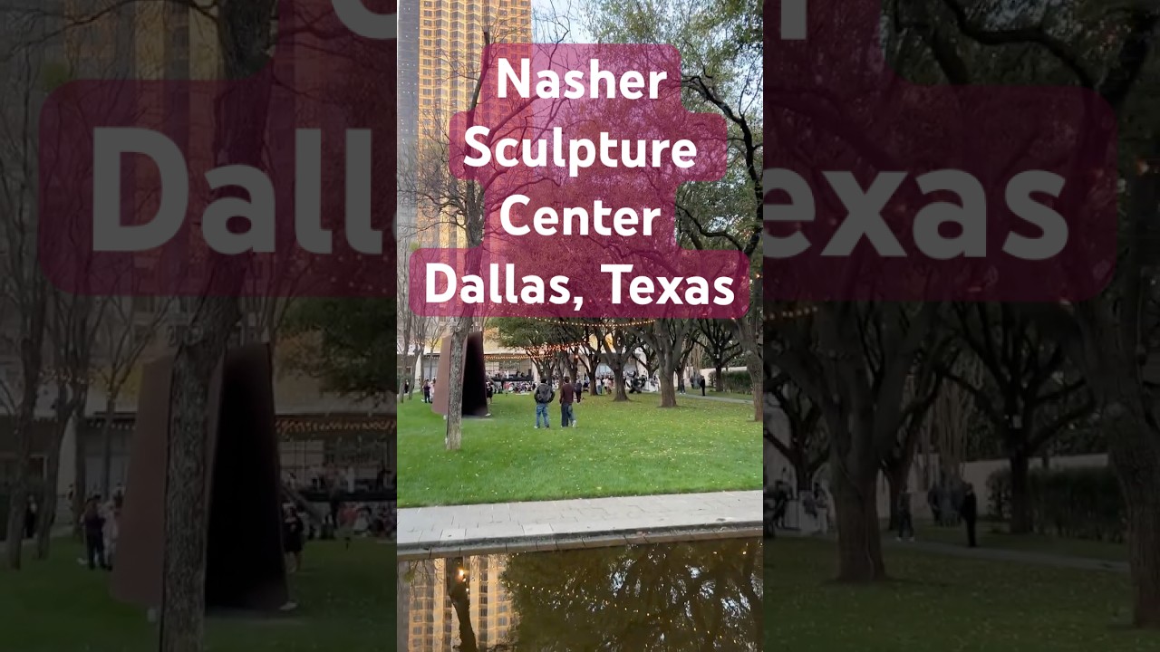 Nasher Sculpture Center & Urban Space 