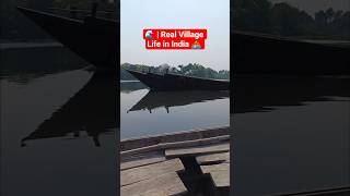 Peaceful River Boat Scene 🌊 | Real Village Life in India 🚣‍♂️ #shorts