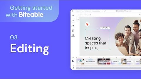 Getting Started with Biteable: Editing