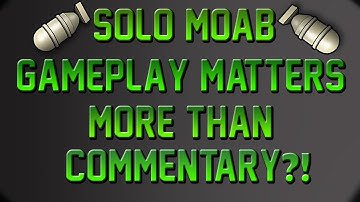 MW3: Solo MOAB on Foundation - Gameplay Matters More Than Comm?!
