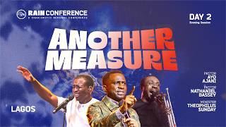 Rain Conference 2026 | Another Measure | Lagos Day 2 Evening Session