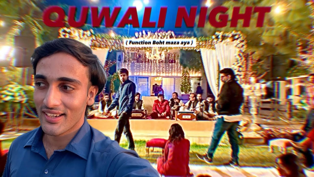 QUWALi NiGHT FUNCTION.  Shooting day 📸    ( very awesome boht maza aya nice and first experience ) 