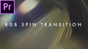 RGB Spin Rotation Transition Effect | Premiere CC Tutorial